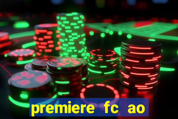 premiere fc ao vivo gratis